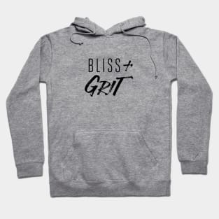 Bliss and Grit Hoodie